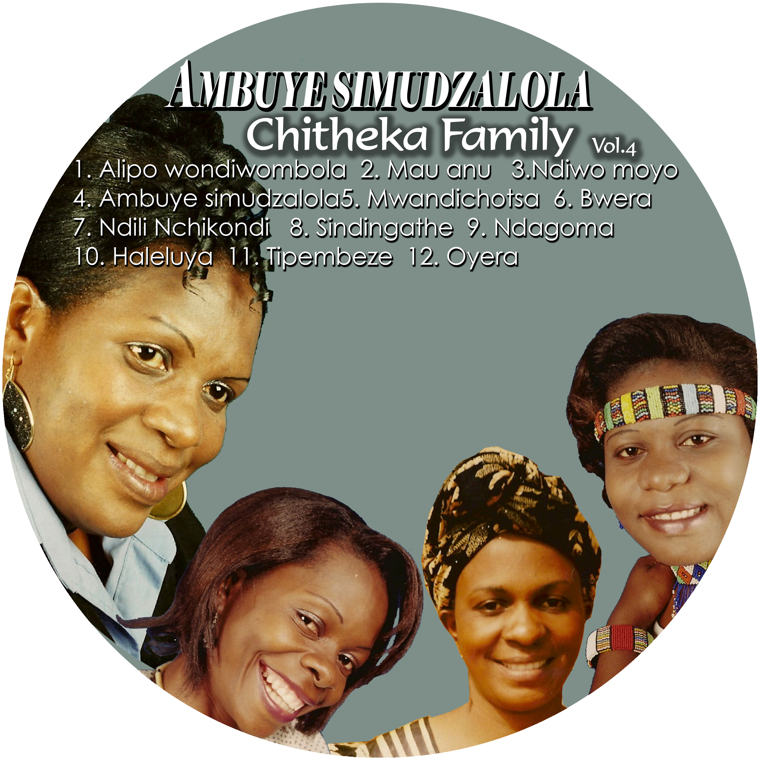 Chitheka Family - Vol 4. Ambuye Simudzalola Album